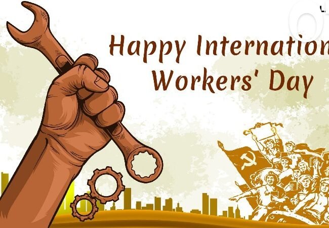 WORKERS’ DAY CELEBRATION, THE WAY FORWARD.