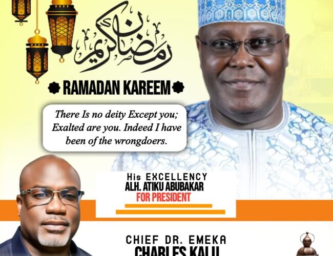 RAMADAN FELICITATIONS: Chief Dr. Emeka Kalu Extends Warm Wishes to Alh. Atiku Abubakar, Muslim Community