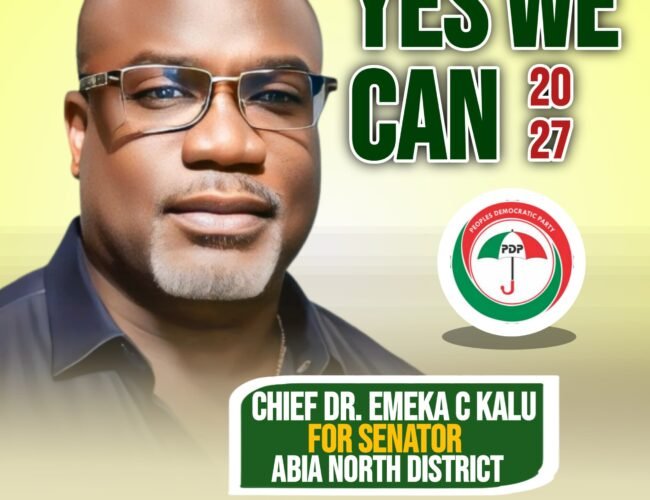 2027: Abia North Decides -Chief Dr. Emeka Kalu in Focus