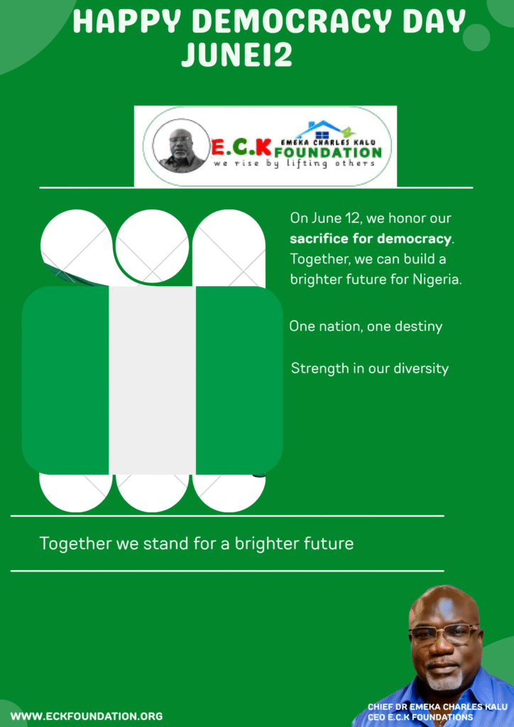 RESTORING HOPE AND BUILDING A FUTURE: CHIEF DR. EMEKA CHARLES KALU'S PERSPECTIVES ON NIGERIA'S DEMOCRACY DAY 1 1000023998